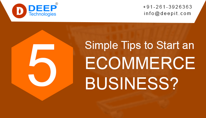 5 Simple Tips to Start an Ecommerce Business