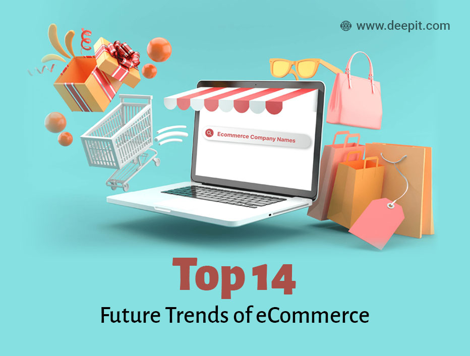 Top 14 Future Trends of eCommerce